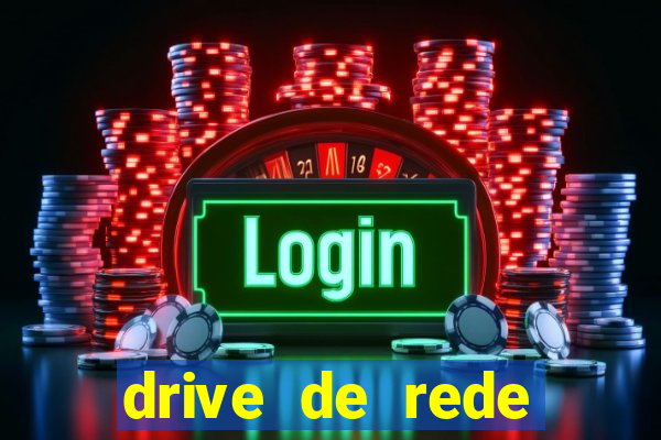 drive de rede windows 7